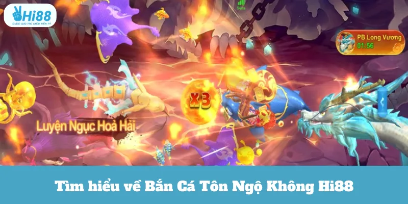 Tìm hiểu về Bắn Cá Tôn Ngộ Không Hi88