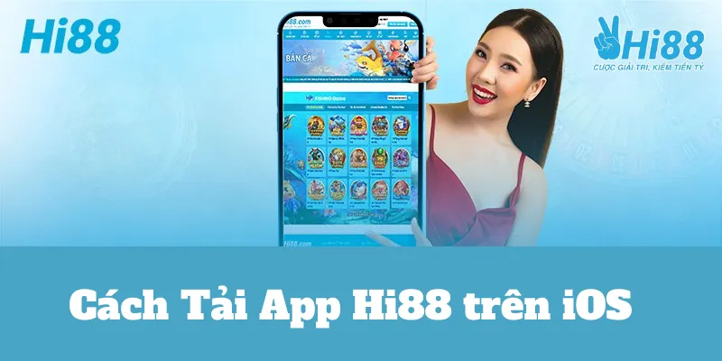 Cách Tải App hi88 trên iOS